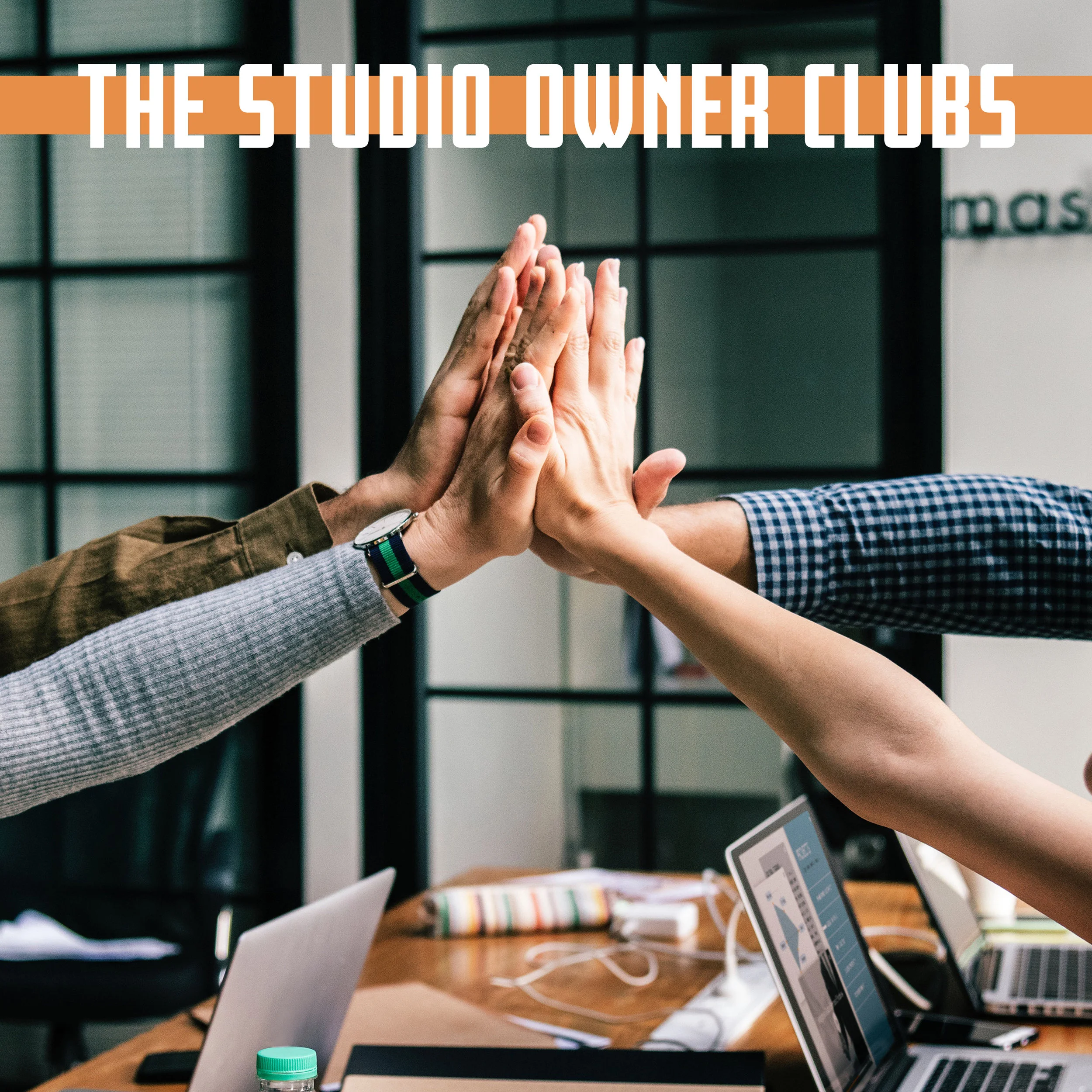 Studio Owner Clubs - Levels II &amp; III