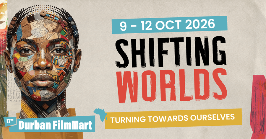 New Dates, New Films: Durban Filmmart, 9-12 Oct. 2026