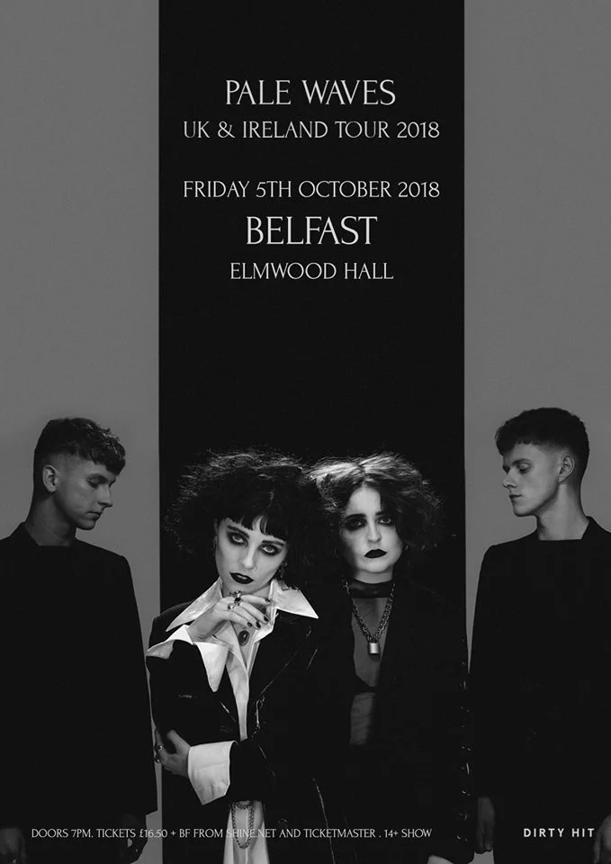 Pale Waves Belfast Elmwood Hall.jpg
