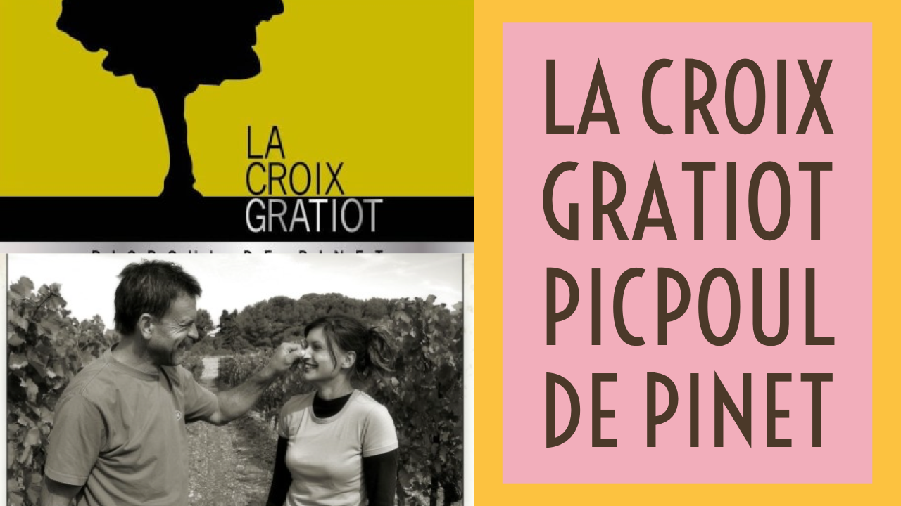 Video: Domaine La Croix Gratiot Picpoul de Pinet - presented by Patrick Allen