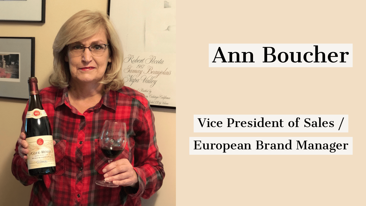Ann Boucher - European Brand Manager – Director of Importing