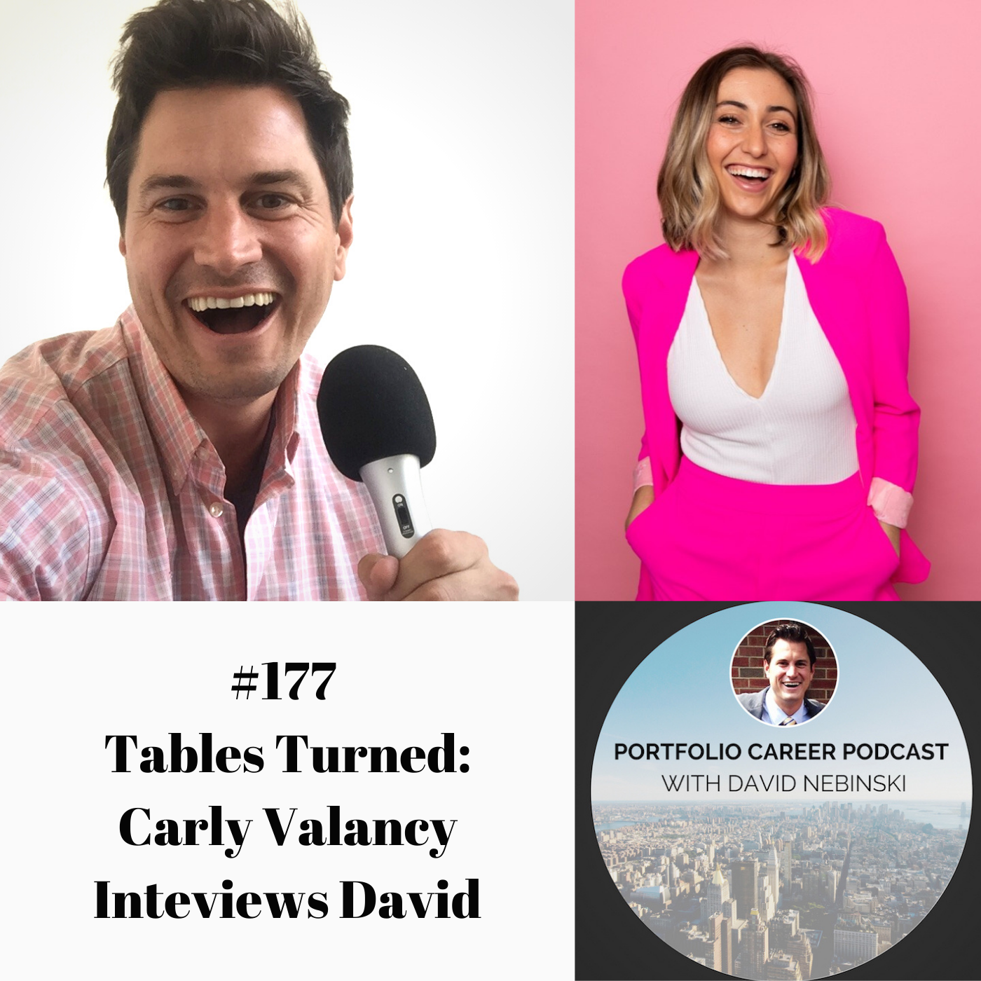 #177 - Carly Interviews David