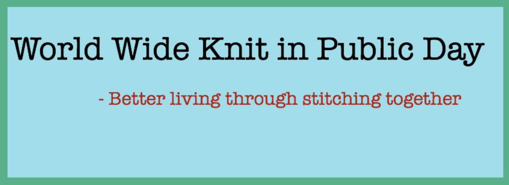 World Wide Knit in Public Day