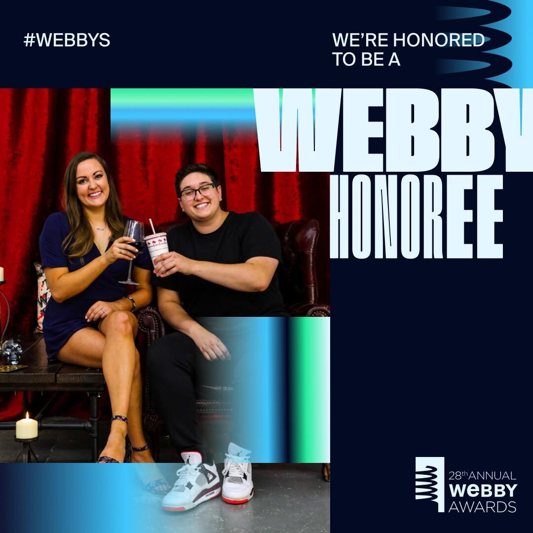 We&rsquo;re proud to be @thewebbyawards Honorees for the Podcast Episodes - Comedy category this year! 

Cheers to all our wonderful listeners and supporters! We couldn&rsquo;t do it without all of you ❤️🍷🥤

&bull;
&bull;
&bull;
Image description: 
