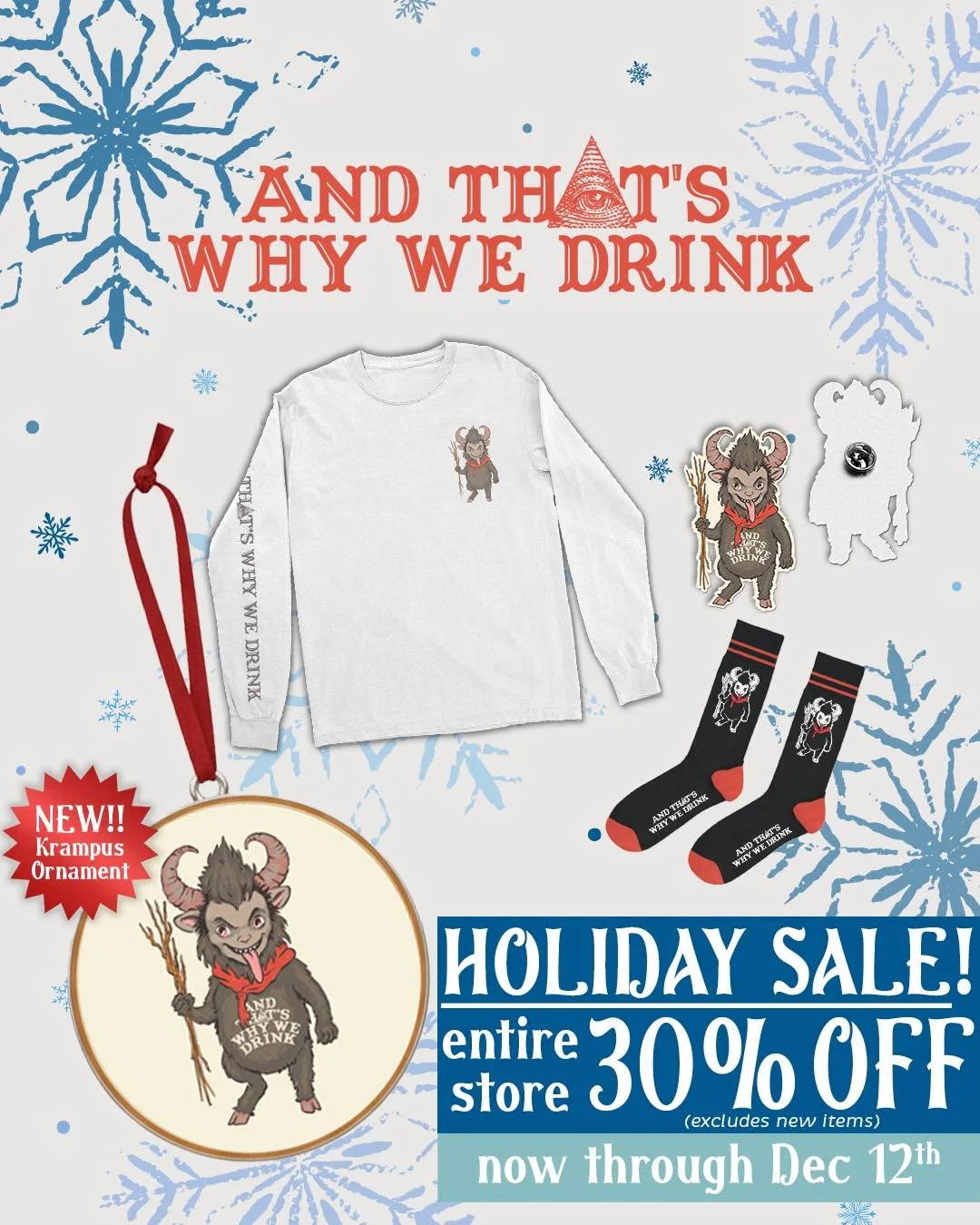 Deck the haunted halls... Krampus ornaments are here! 👹

Get festive with us and trim your trees with our brand new KRAMPUS HOLIDAY ORNAMENT! We're also digging into that big 'ol bag of Krampus coal to give you 30% off all our spooky yuletide (and e
