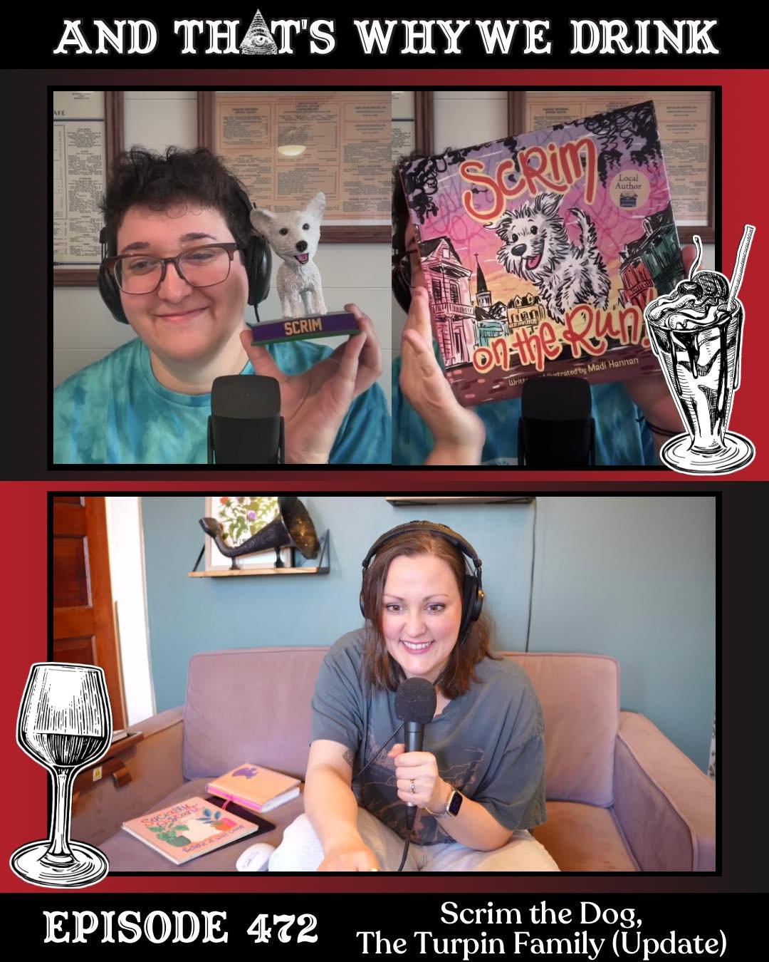 It&rsquo;s episode 472 and we&rsquo;re crying over milkshakes! This week Em covers the wild lore of Scrim the dog from New Orleans aka the Houdini dog. Then Christine revisits an old case covered back in Episode 57 to bring us the updates - the Turpi