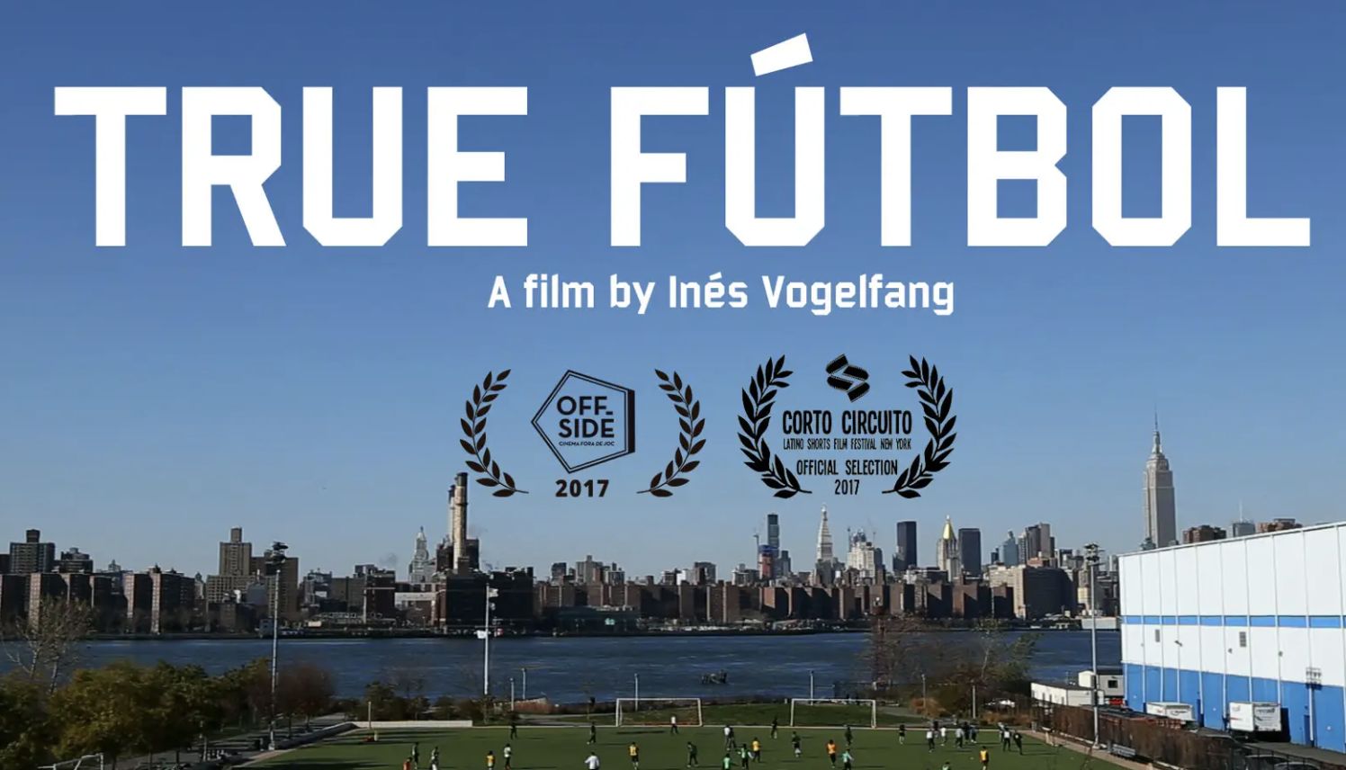 True Fútbol. Short Documentary