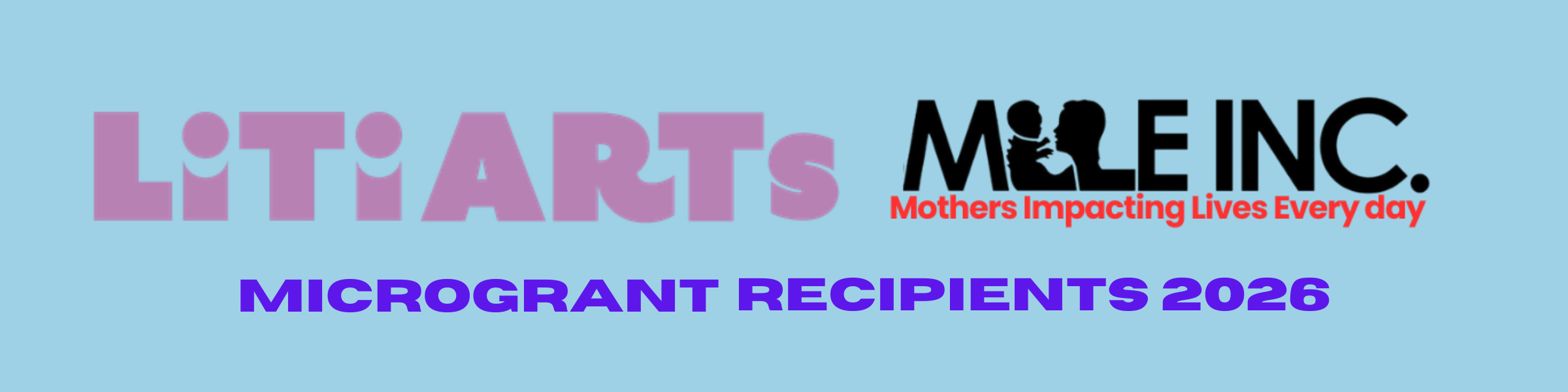 Banner with logos from LitiArts and Mothers impacting Lives Everyday