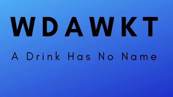 A Drink Has No Name episode artwork