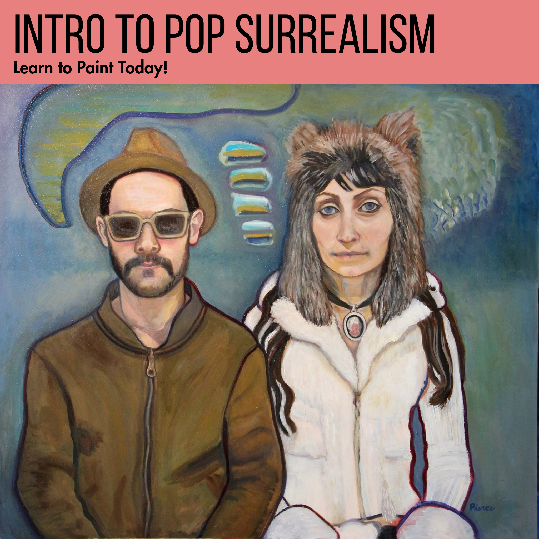 Intro To Pop Surrealism/ 5 Sessions Painting/ Starts January 15, 2026.