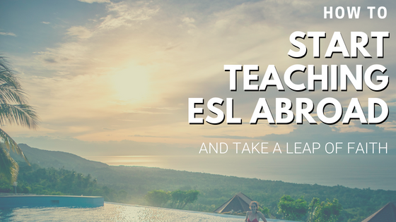 How to Start Teaching ESL Abroad