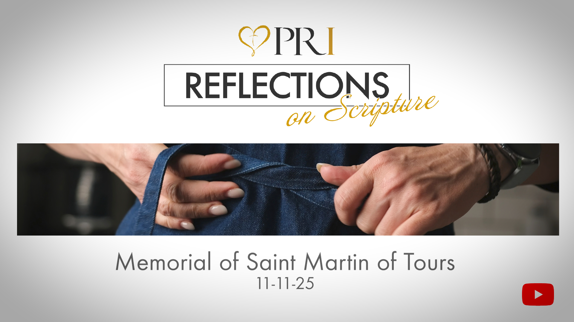 PRI Reflections on Scripture | Memorial of Saint Martin of Tours, Bishop