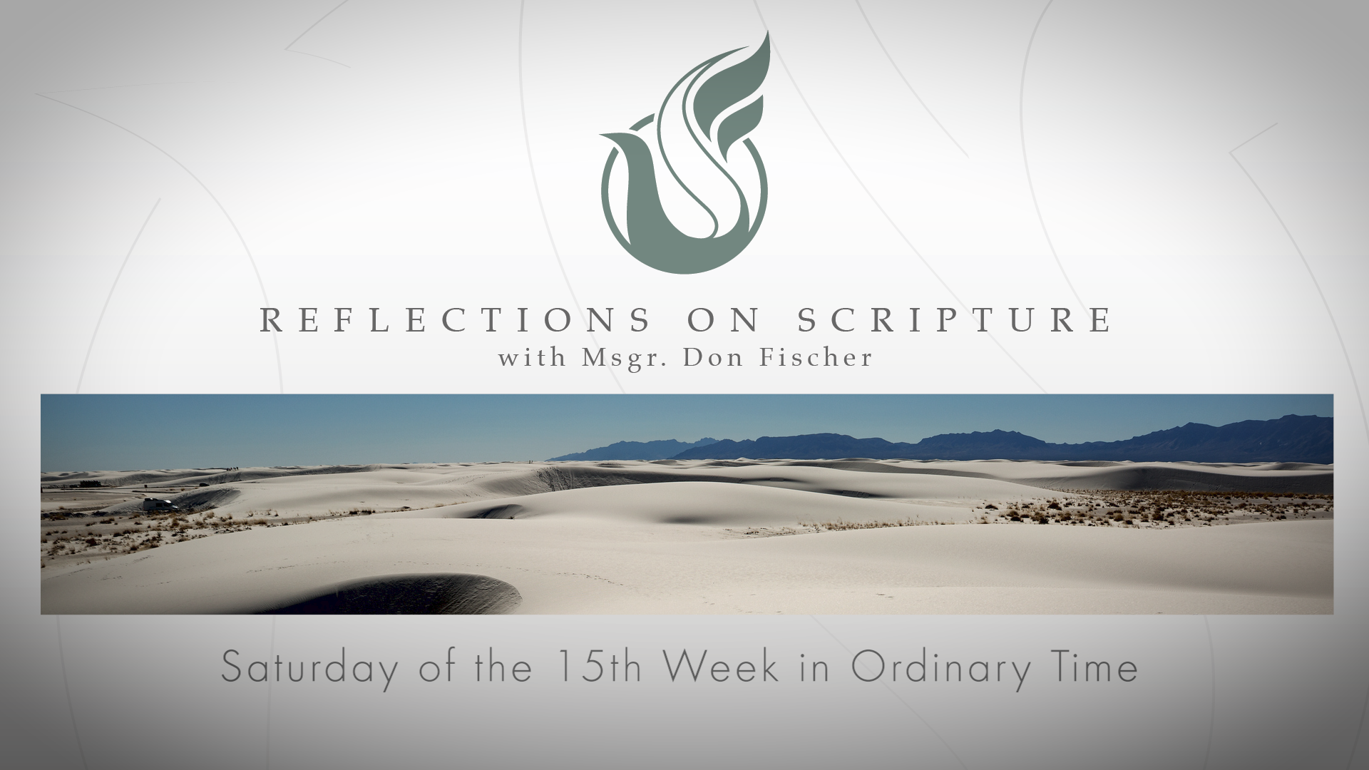 PRI Reflections on Scripture | Saturday of the 15th Week in Ordinary Time