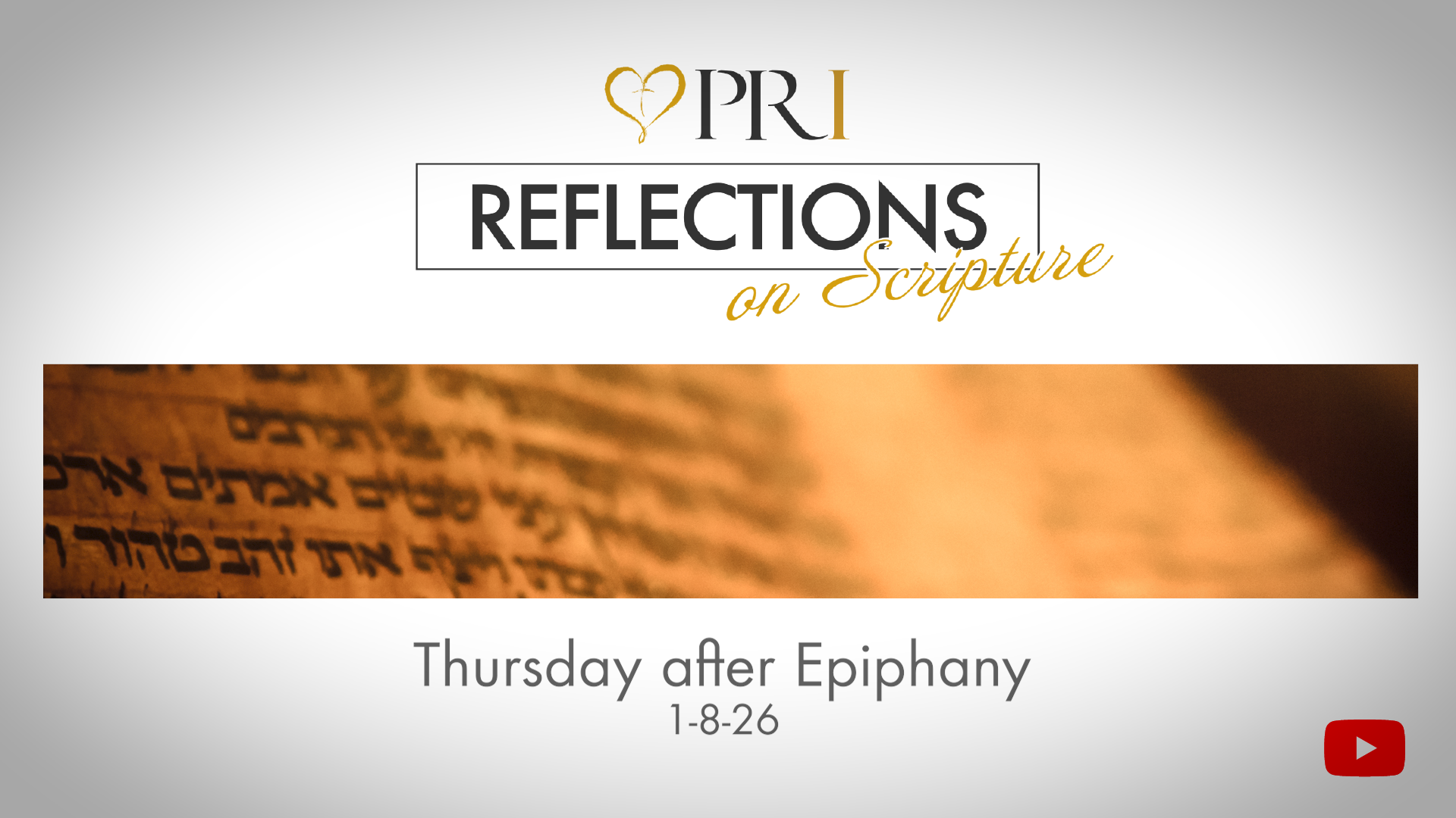 PRI Reflections on Scripture | Thursday after Epiphany
