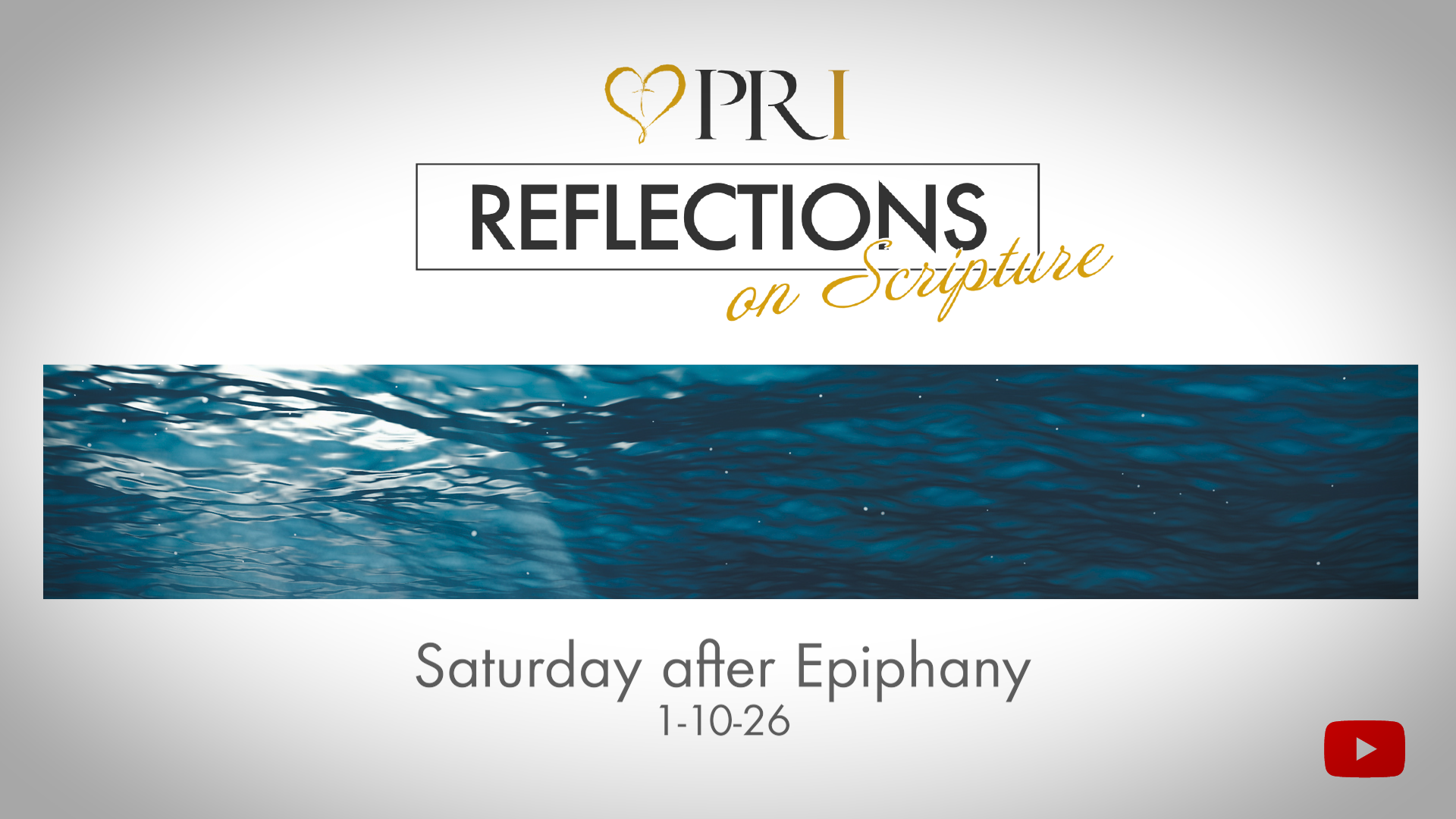 PRI Reflections on Scripture | Saturday after Epiphany