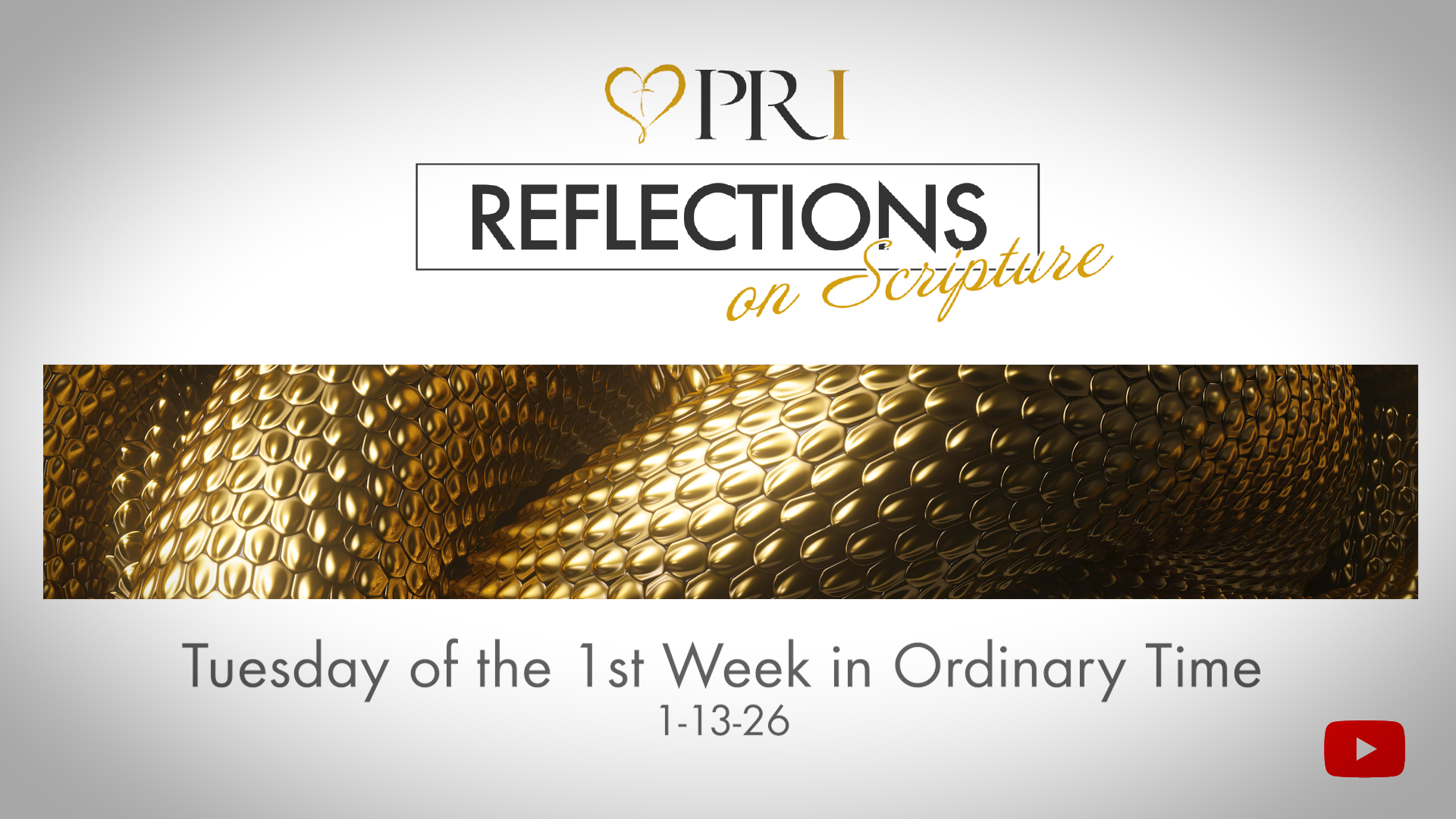PRI Reflections on Scripture | Tuesday of the 1st Week in Ordinary Time