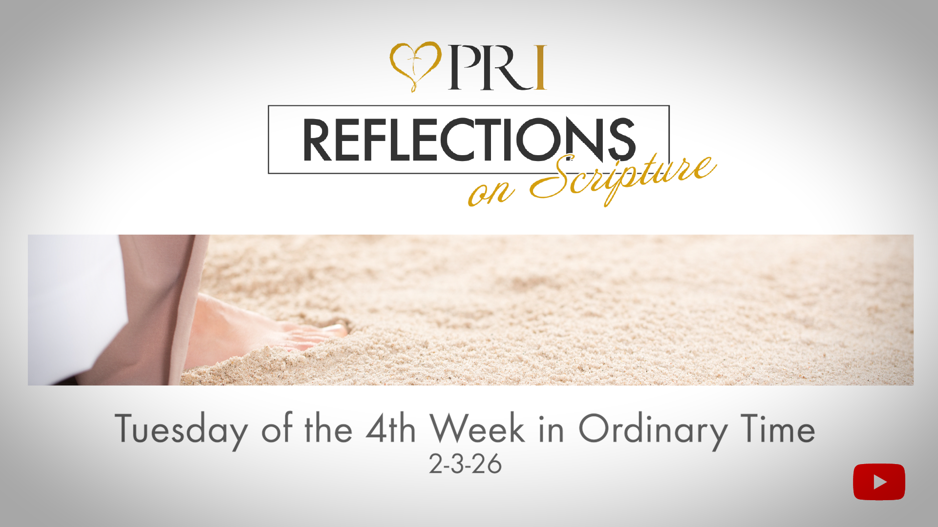PRI Reflections on Scripture | Tuesday of the 4th Week in Ordinary Time