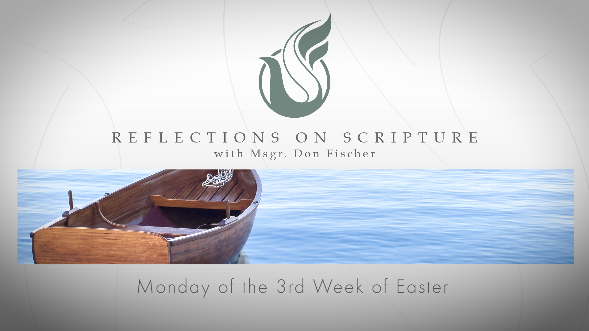PRI Reflections on Scripture | Monday of the 3rd Week of Easter