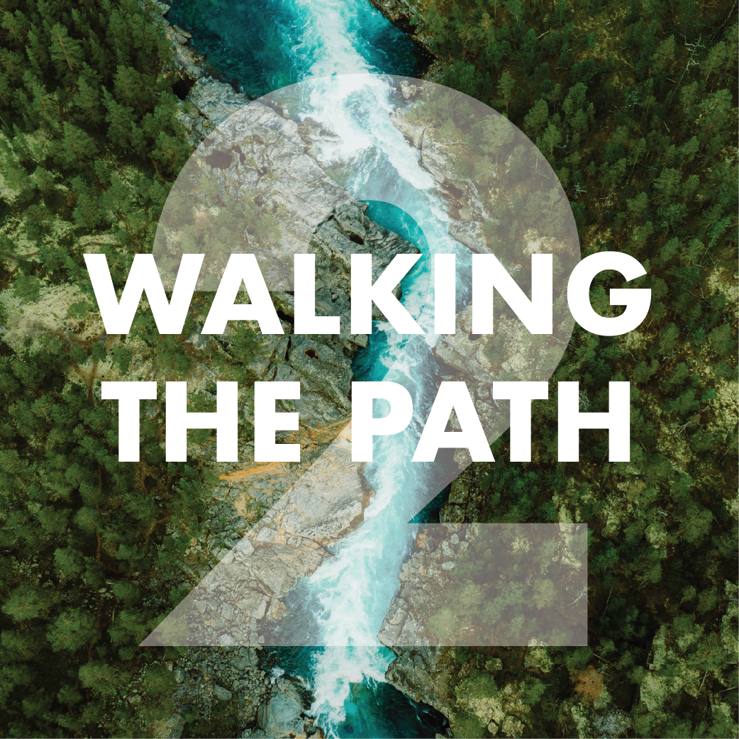 Walking the Path - Day 2