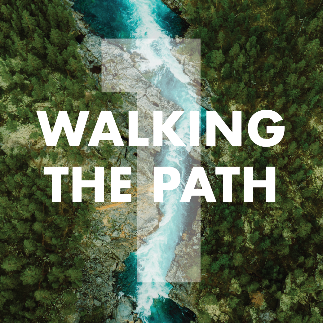 Walking the Path - Day 1