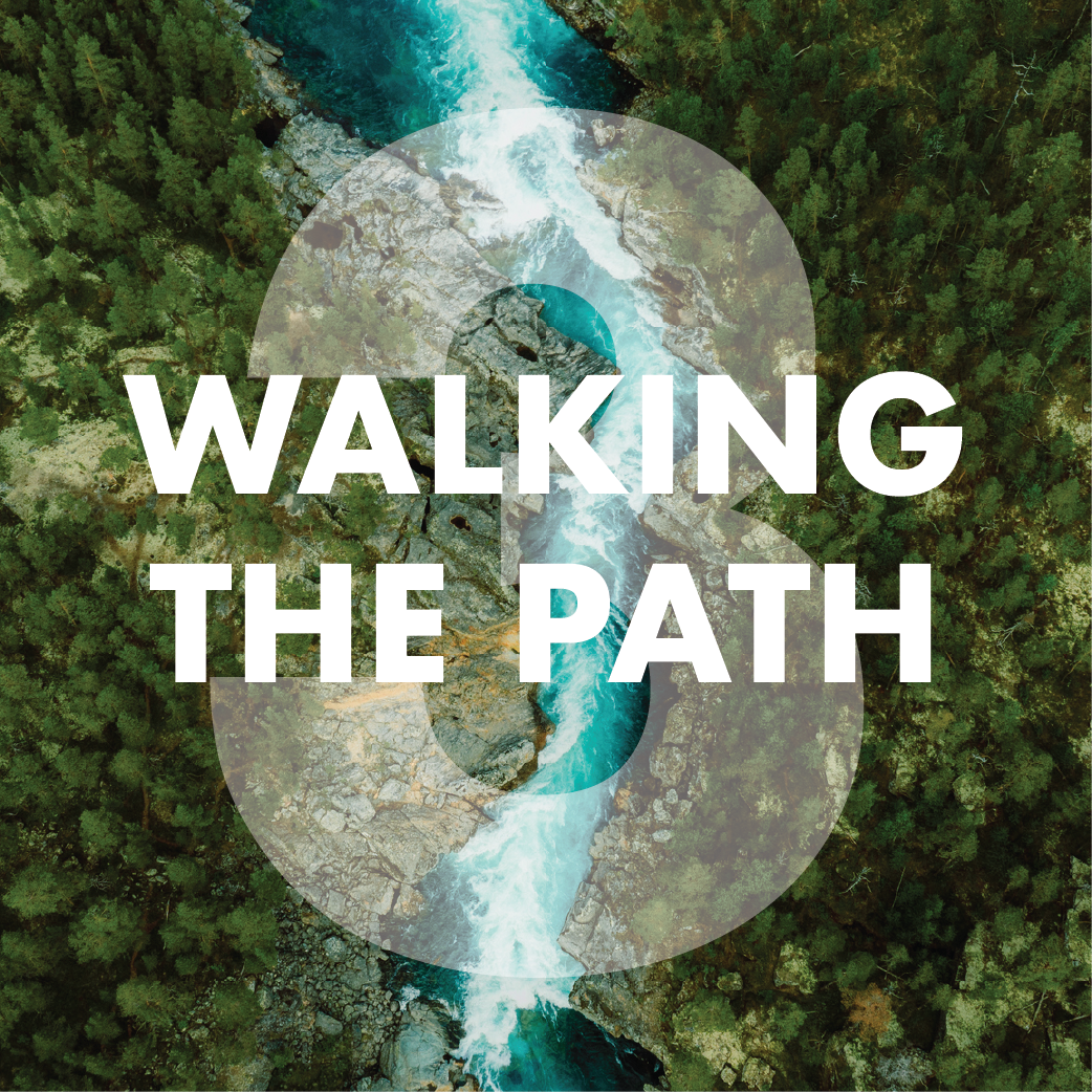 Walking the Path - Day 3