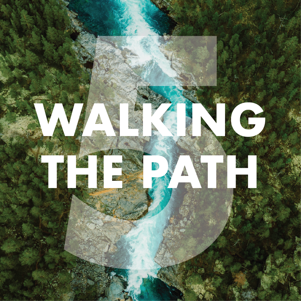 Walking the Path - Day 5