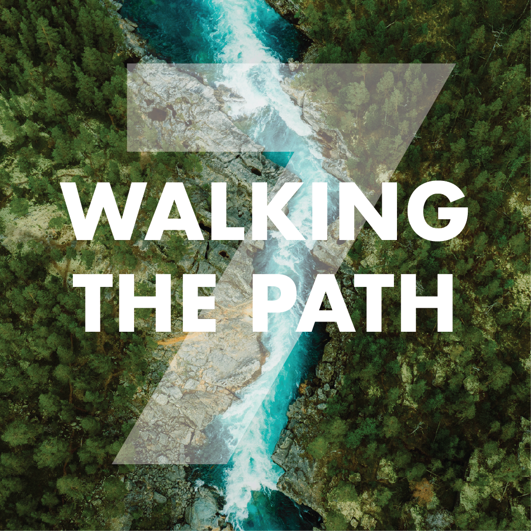 Walking the Path - Day 7