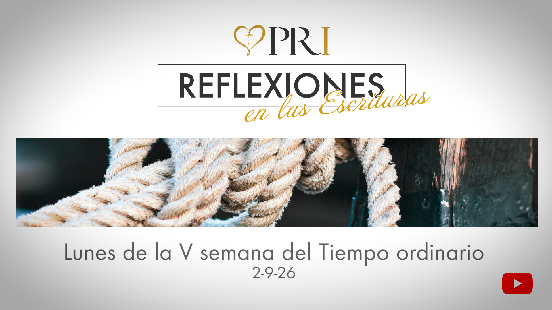 Reflexiones de las Escrituras | Lunes de la V semana del Tiempo ordinario