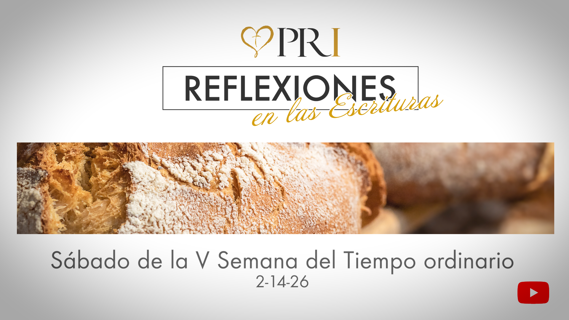 Reflexiones de las Escrituras | Sábado de la V Semana del Tiempo ordinario