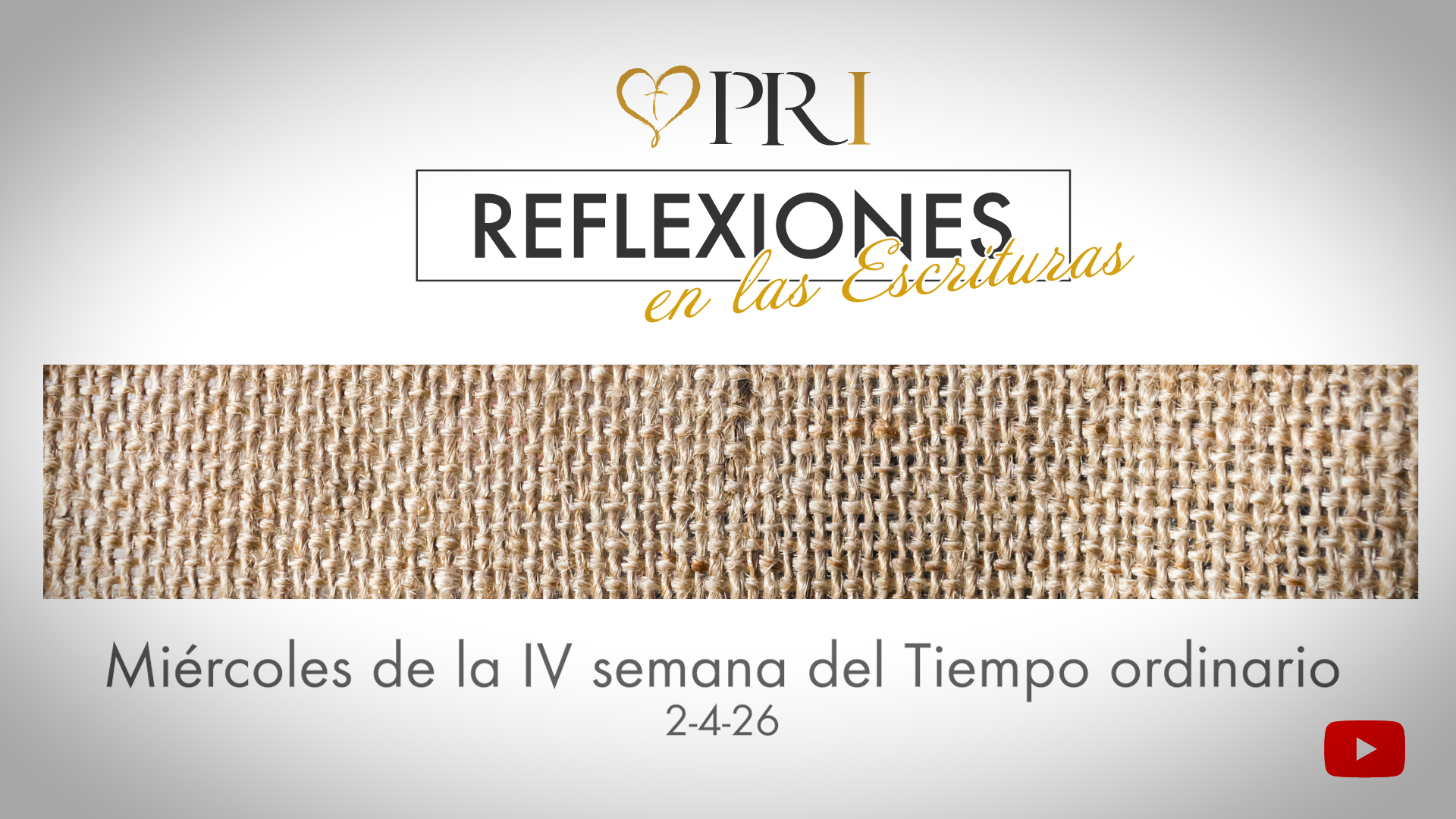 Reflexiones de las Escrituras | Miércoles de la IV semana del Tiempo ordinario