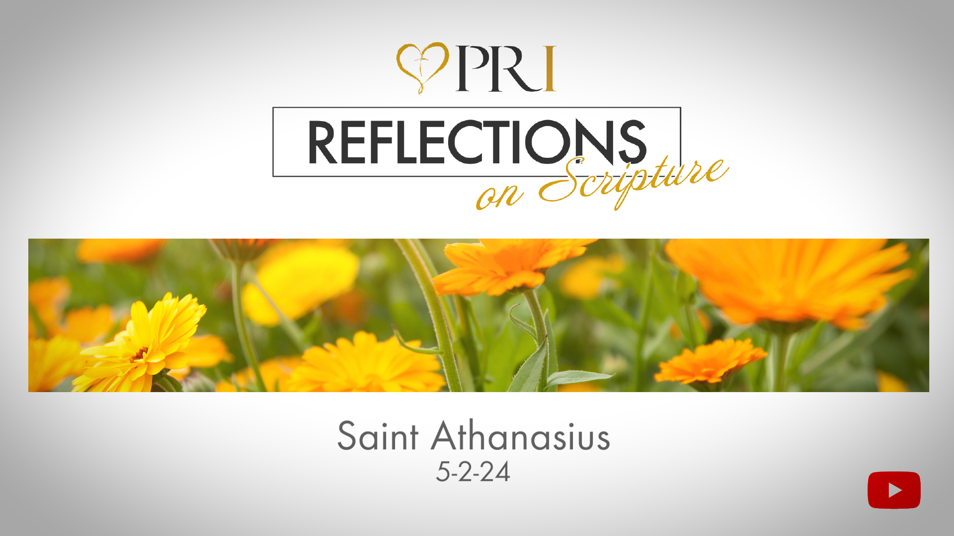 Reflections on Scripture | Memorial of Saint Athanasius, Bishop and Doctor of the Church