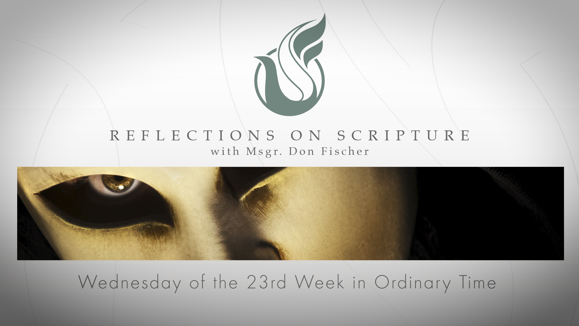 PRI Reflections on Scripture | Wednesday of the 23rd Week in Ordinary Time