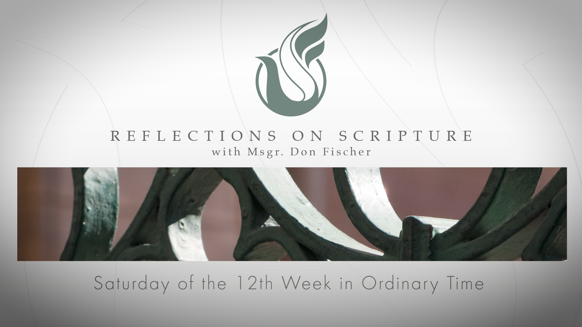 PRI Reflections on Scripture | Saturday of the 12th Week in Ordinary Time