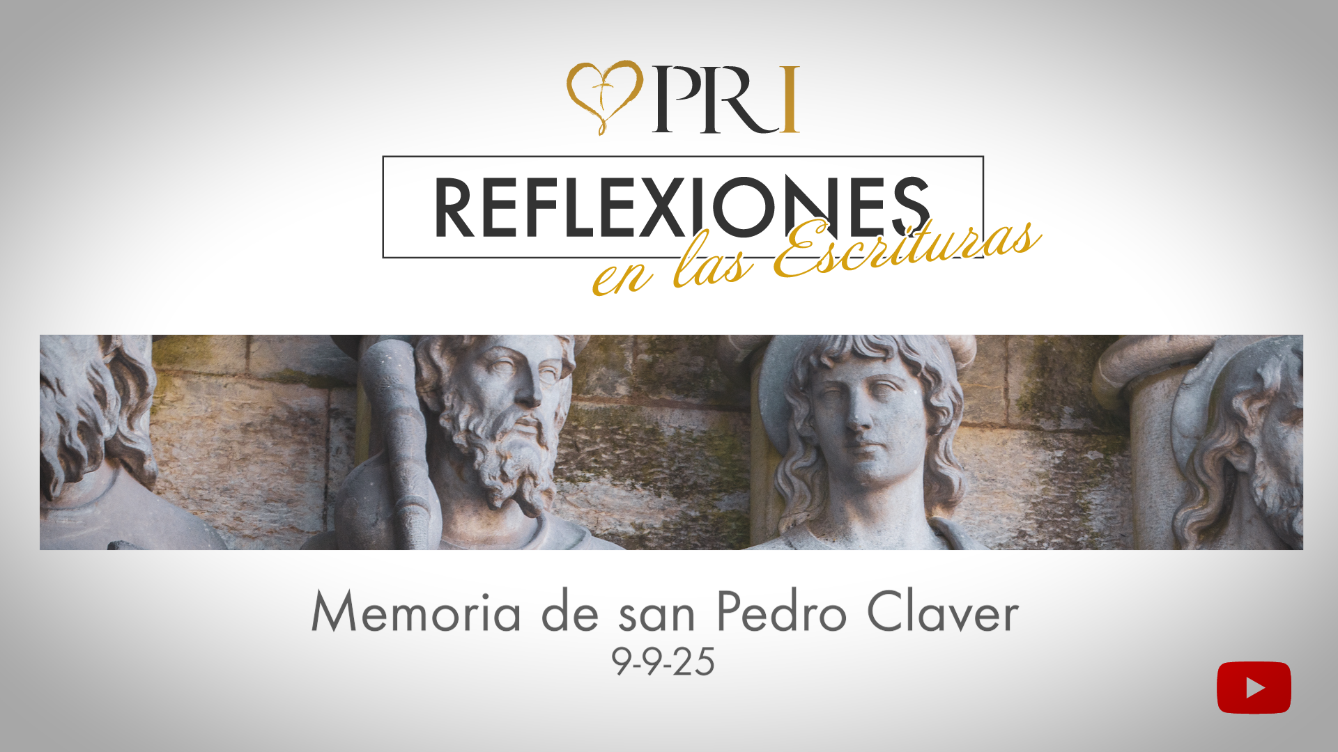 Del Instituto Pastoral de Reflexiones tenemos la meditación de las Escrituras | Memoria de san Pedro Claver, presbítero