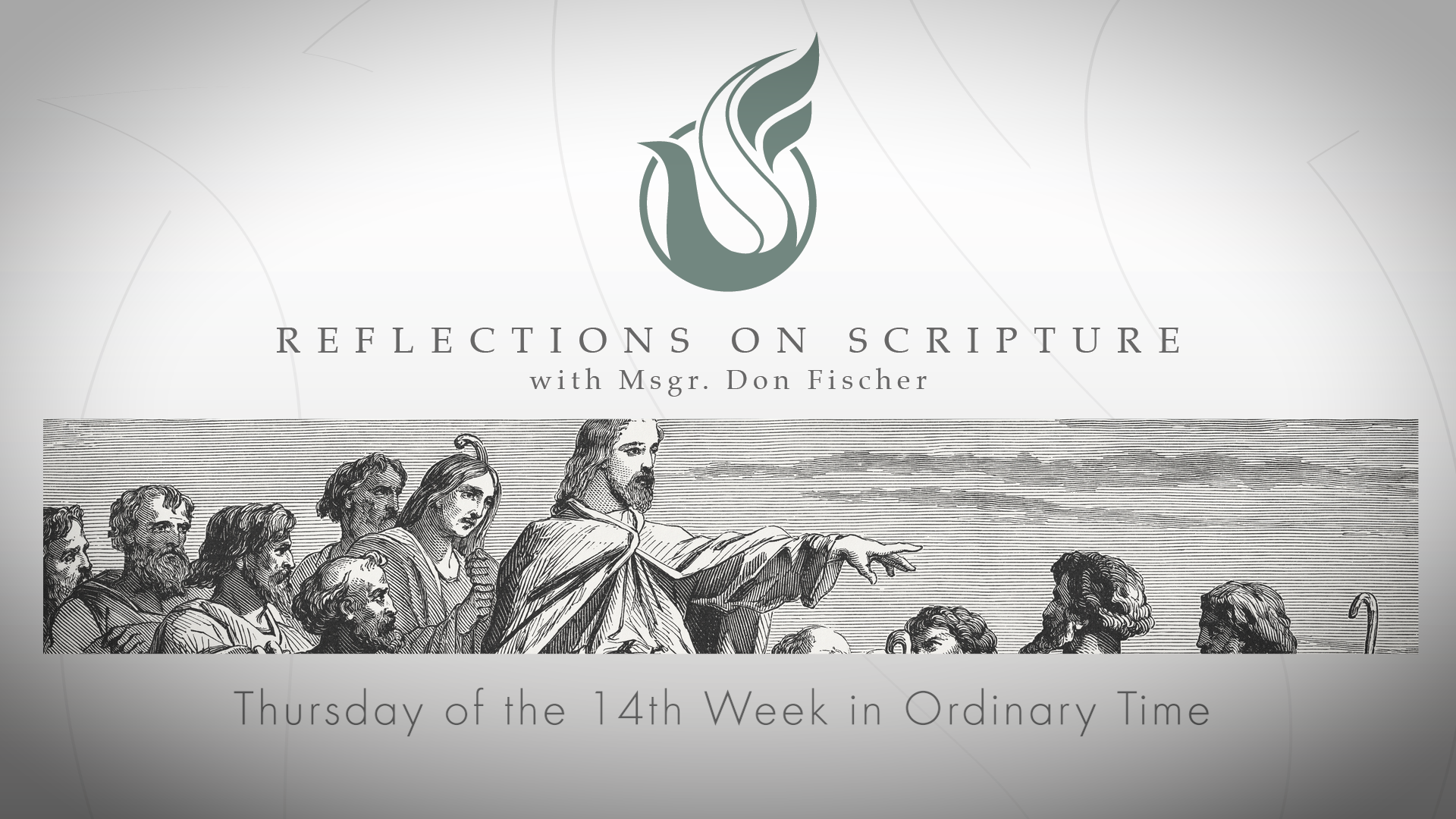 PRI Reflections on Scripture | Thursday of the 14th Week in Ordinary Time