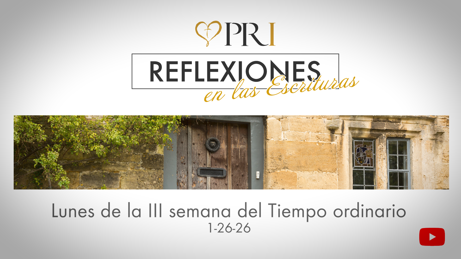 Reflexiones de las Escrituras | Lunes de la III semana del Tiempo ordinario