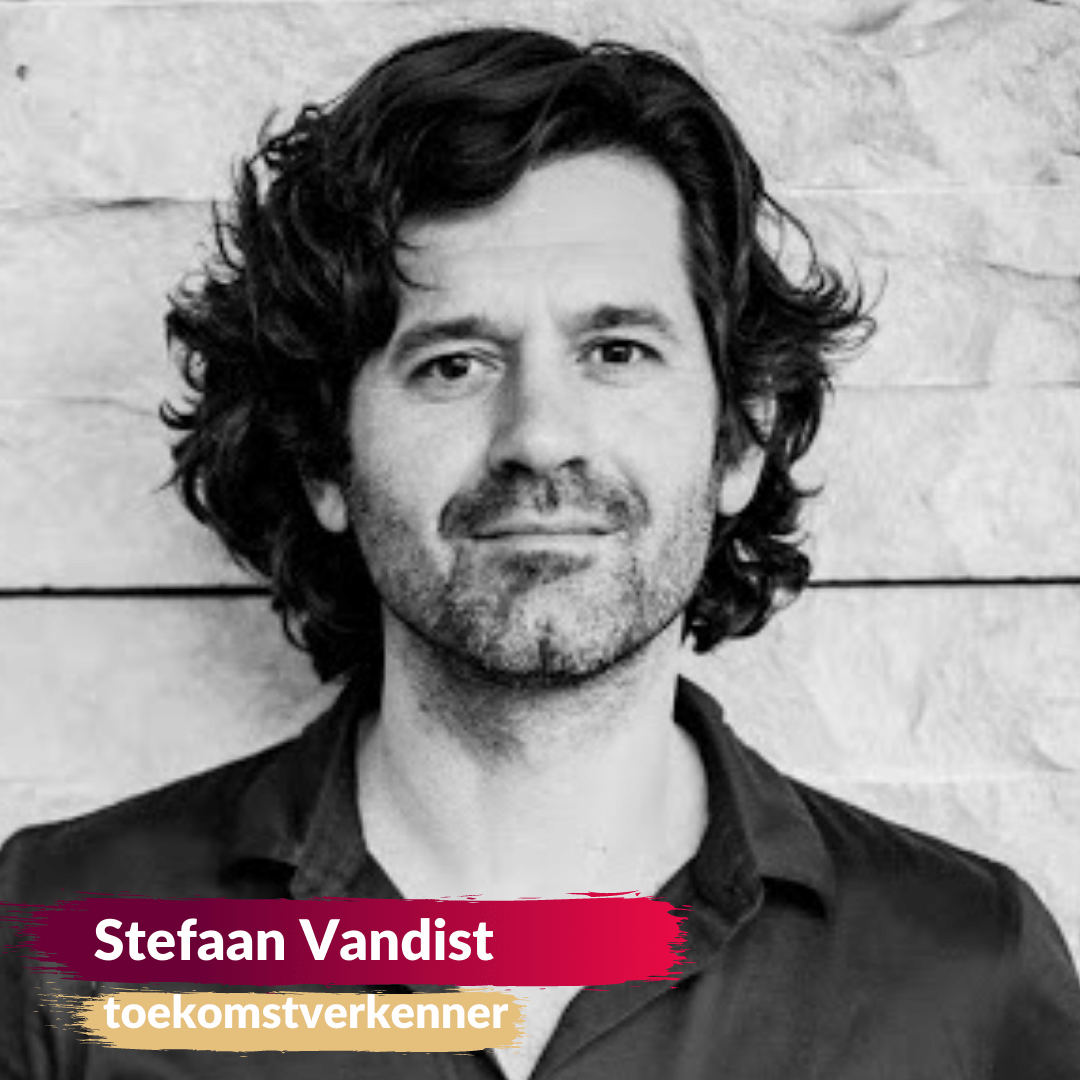 📖 Toekomstverkenner Stefaan Vandist: “De huidige tijd is de bèta-fase voor de samenleving van morgen"