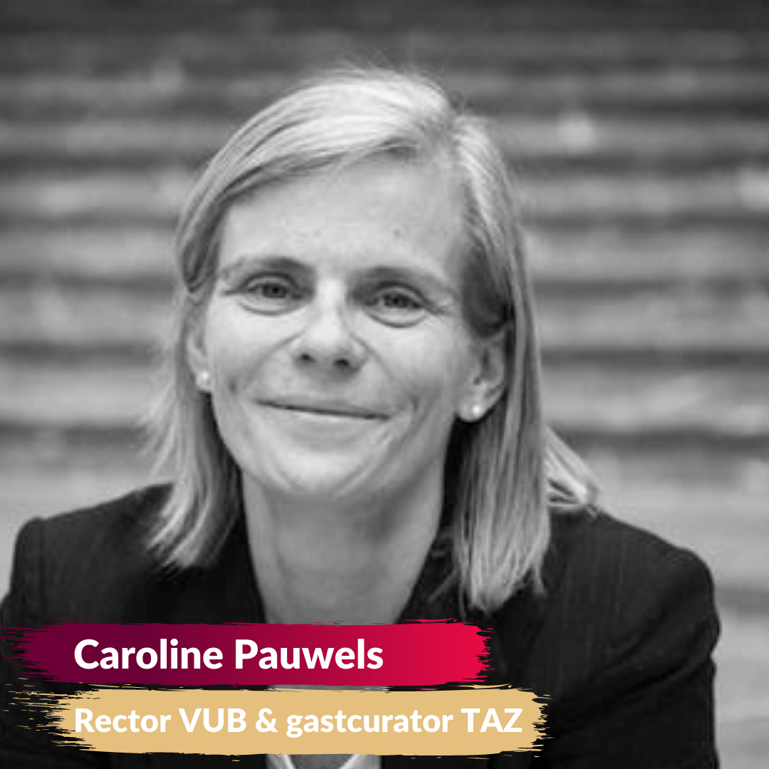 📖 Volgens VUB-rector en TAZ-gastcurator Caroline Pauwels moet er weer wat zorgeloosheid en uitbundigheid de samenleving binnensluipen