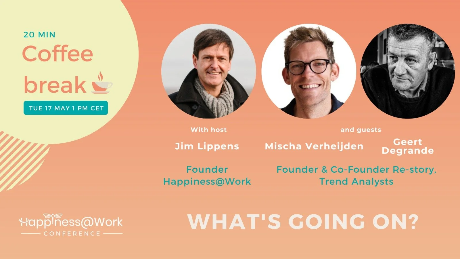 Coffeebreak Happiness @ Work