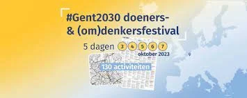 Gent2030 Doe­ners en (om)denkers fes­ti­val