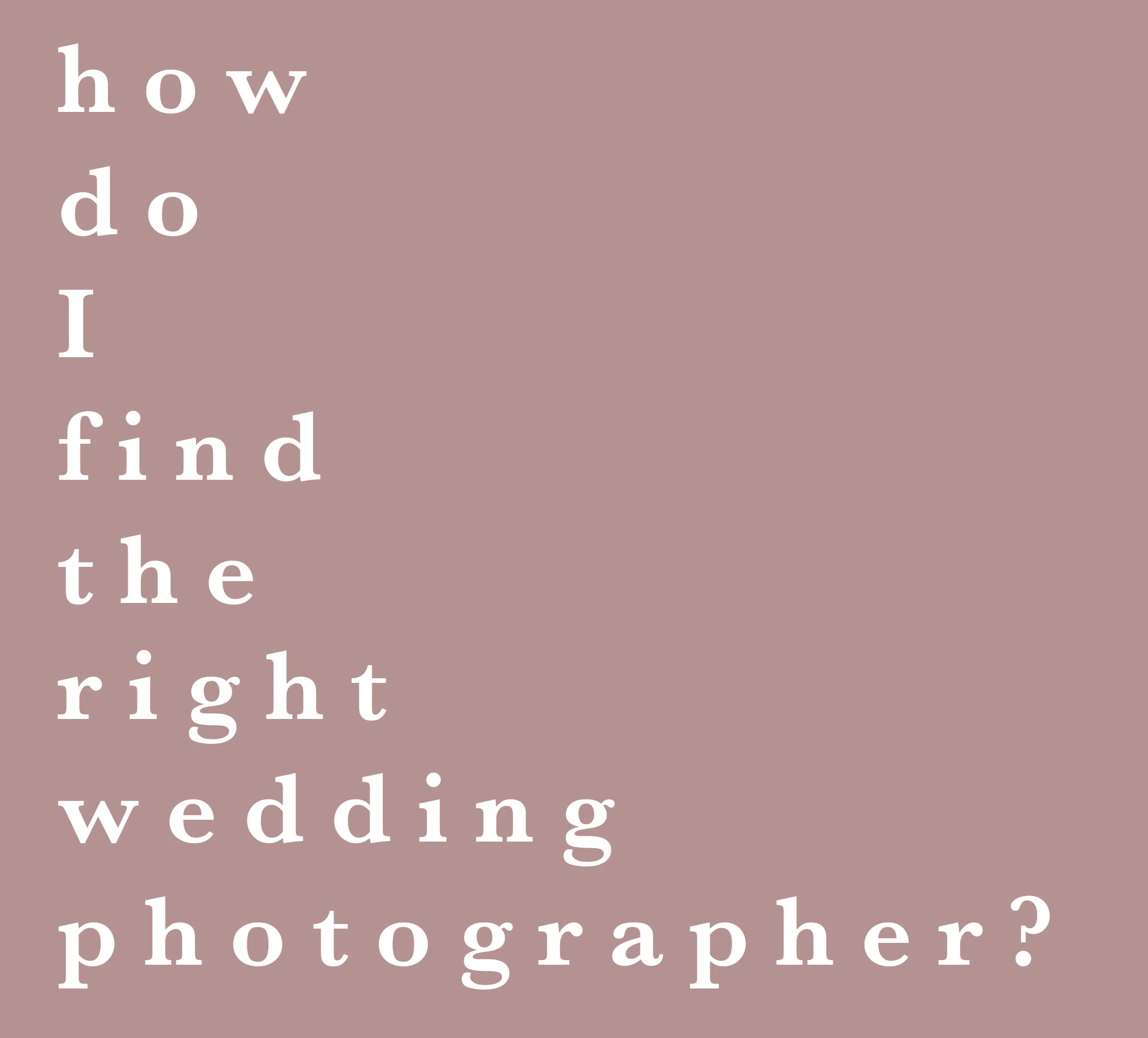 How to find the right wedding photographer