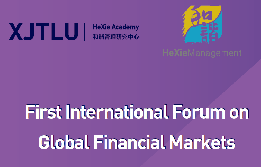 First International Forum on Global Financial Markets