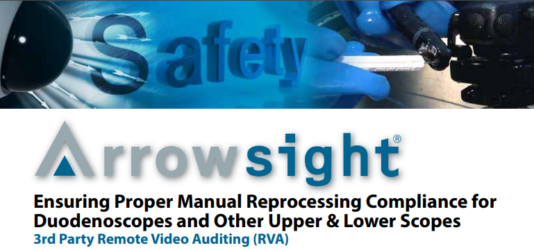 Ensuring Proper Manual Reprocessing Compliance for Duodenoscopes and Other Upper & Lower Scopes