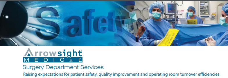 Raising expectations for patient safety, quality improvement and operating room turnover efficiencies