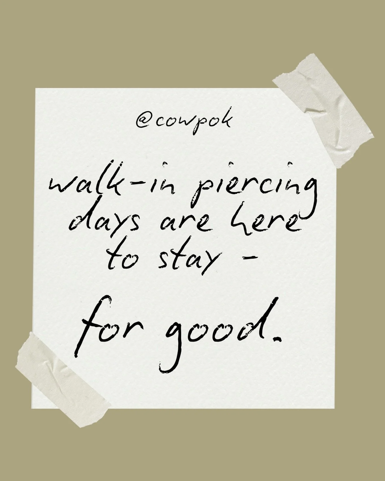 Spontaneous piercing days were put on hold for a WHILE during + post pandemic. But we heard you all loud and clear - and want to bring them back. 

Although we continue to prioritize booked appointments, and wait times can certainly climb depending o