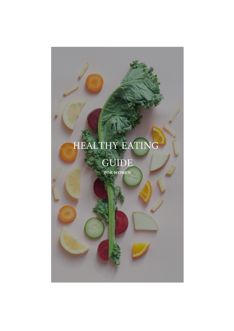 Be Well Fed: Healthy Eating Guide for Women