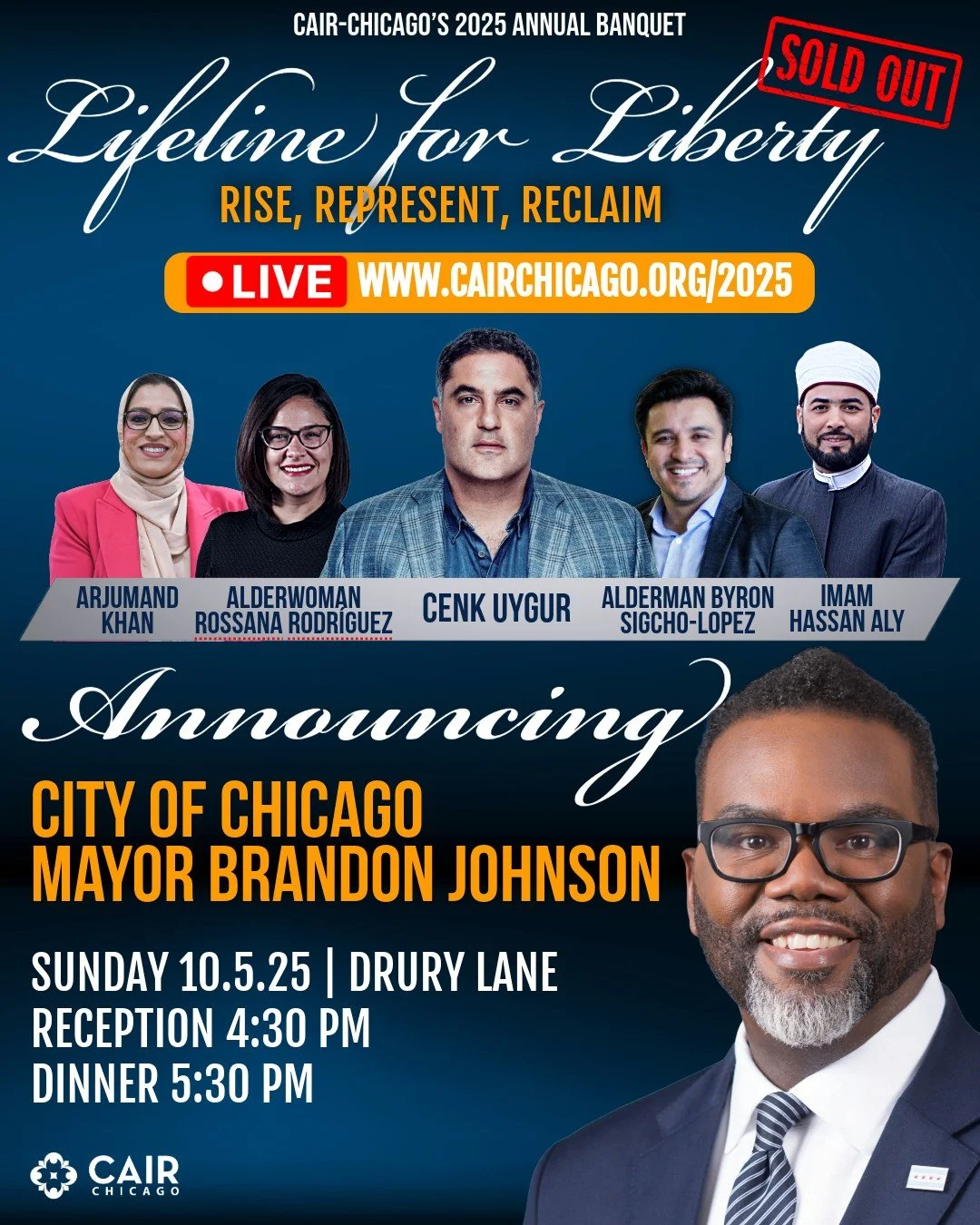 Announcing Mayor Brandon Johnson to join CAIR-Chicago's 22nd Annual Gala! 

⏱️ Reception 4:30 p.m. (please note early start!) 
🚨 Doors close promptly at 5:30 for program starting with dinner. Please be on time! 
🕌 Planned break for Maghrib prayer 6