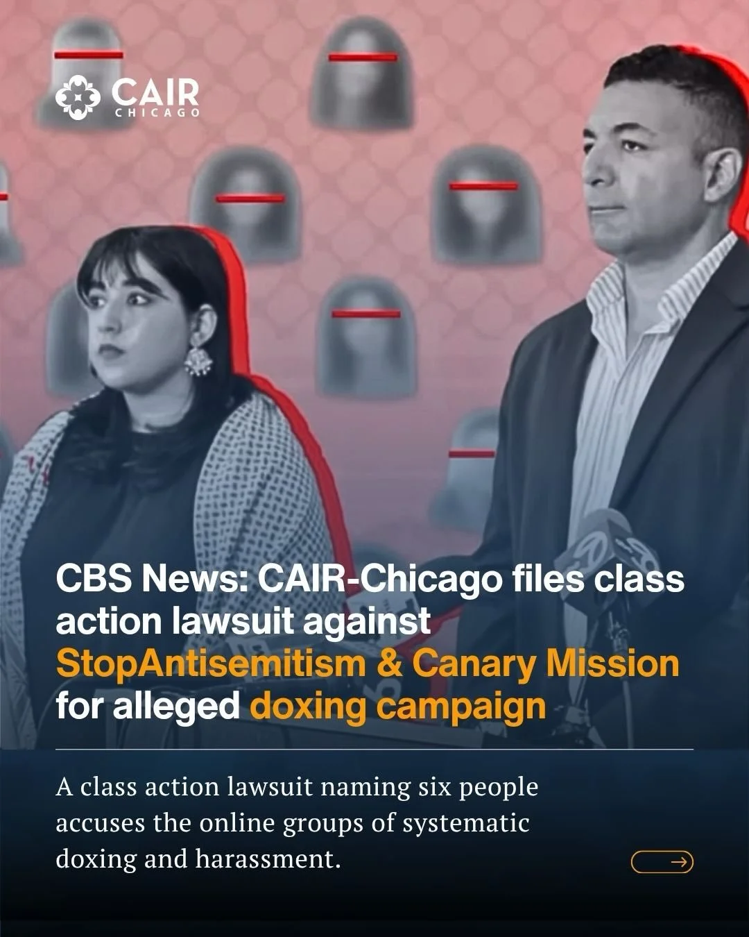 🚨IN THE NEWS: A recent CBS News article by Mikayla Price highlights CAIR-Chicago&rsquo;s lawsuit against what we allege as coordinated doxing campaigns by Canary Mission and StopAntisemitism.
&nbsp;
Stay tuned for updates after Monday, May 18th&rsqu