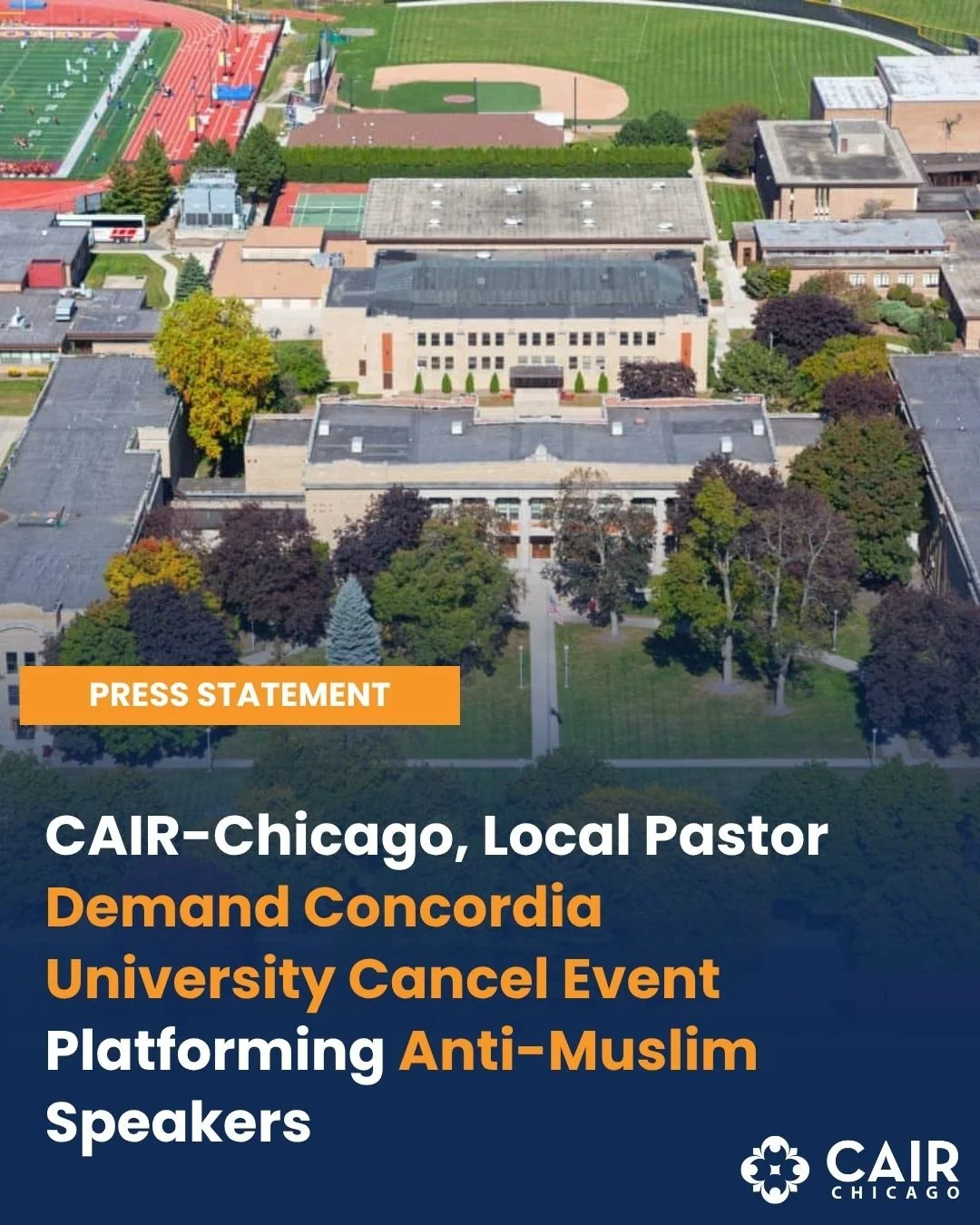 PRESS STATEMENT: CAIR-Chicago, Local Pastor Demand Concordia University Cancel Event Platforming Anti-Muslim Speakers