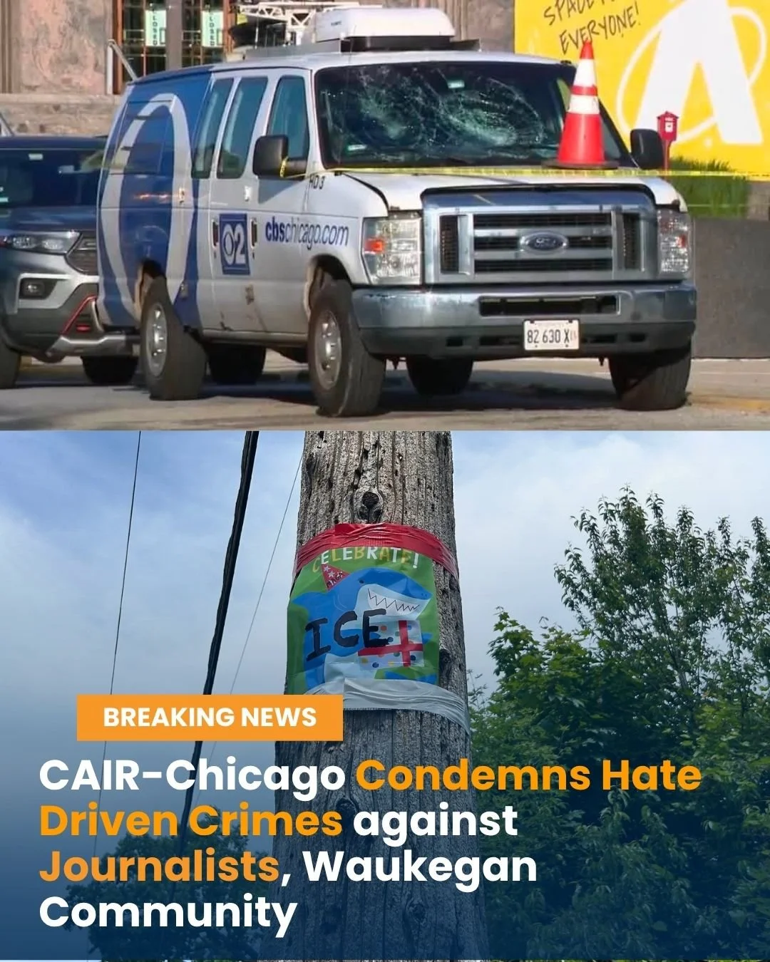 PRESS STATEMENT: CAIR-Chicago Condemns Hate Driven Crimes against Journalists, Waukegan Community